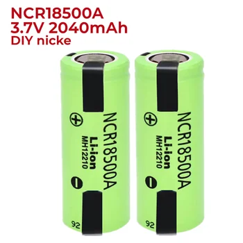 Новый высококачественный 18500A 3.7V 18500 2040mAh 100% Оригинал Для NCR18500A 3.6V аккумулятор для игрушечного фонарика ect + DIY nicke 4