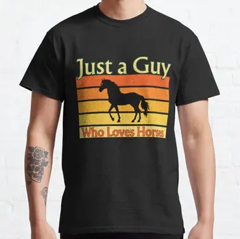 Просто парень, который любит лошадей 2023 новая модная футболка для спортивного досуга Футболка с коротким рукавом 9