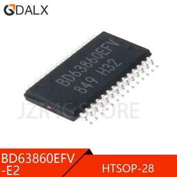 (10 штук) 100% Качественный чипсет BD63860EFV-E2 HTSSOP-28 4
