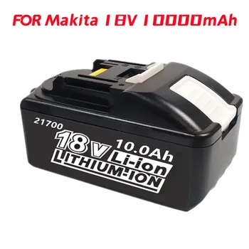 BL1860 Сменная Аккумуляторная Батарея makita 18V 21700 10.0Ah Для Makita BL1850 BL1840 18-Вольтовые Аккумуляторные Батареи Электроинструмента